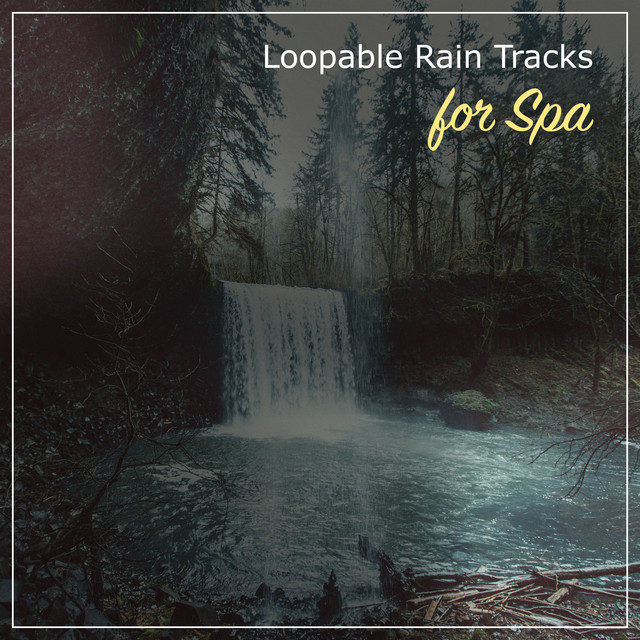 11 Loopable Rain Tracks for Spa cover art
