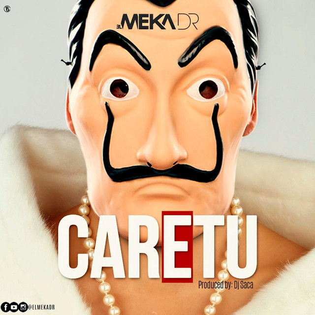 Caretu - Single by El Meka DR | Spotify