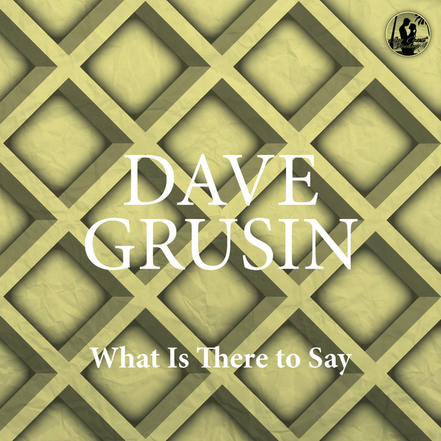 What Is There to Say cover art