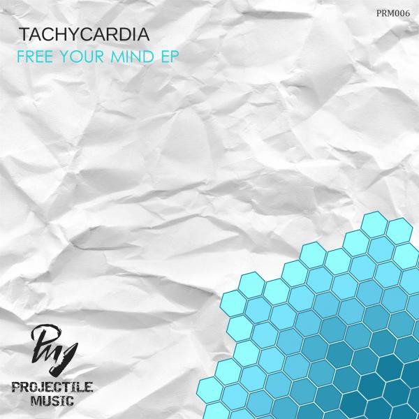 Обкладинка Tachycardia — Free Your Mind EP