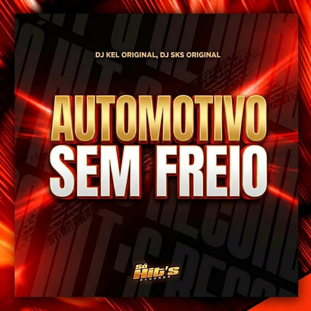 Automotivo Sem Freio