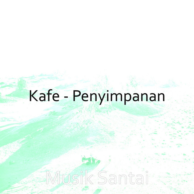 Kafe - Penyimpanan cover art
