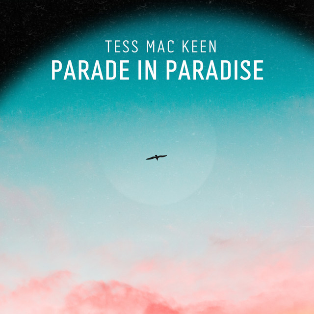 Tess Mac Keen – Parade in Paradise