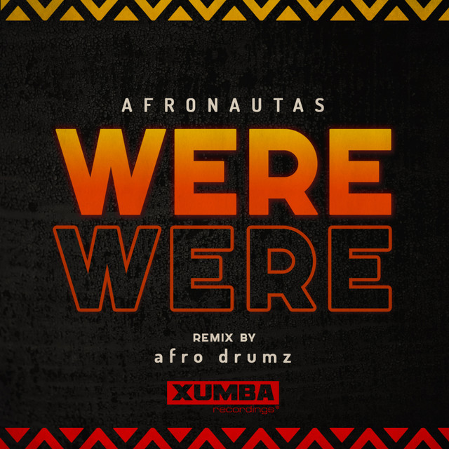 Were Were - afro drumz Remix