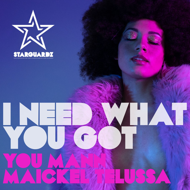 I Need What You Got - Single by Maickel Telussa | Spotify