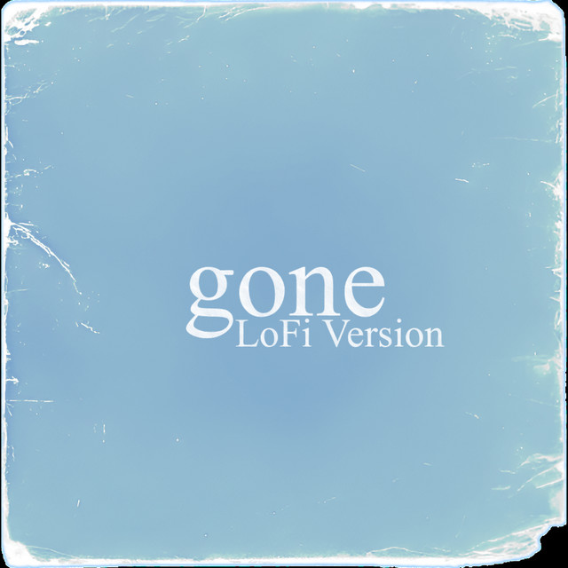 gone - Lofi Version