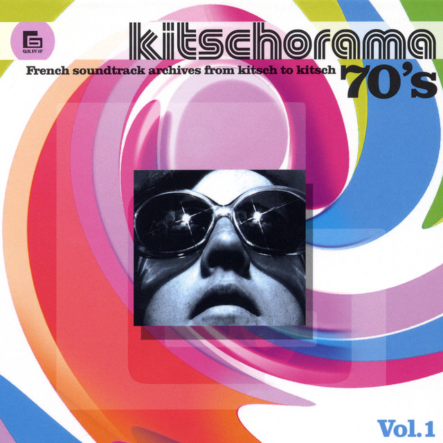 Kitschorama 70's, Vol. 1: French Soundtrack Archives from Kitsch to Kitsch cover art