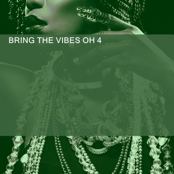 BRING THE VIBES OH 4 cover