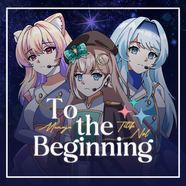 To the Beginning (Indonesia Ver.)