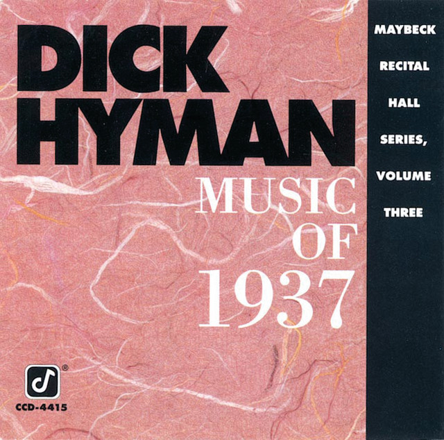 Music Of 1937: Maybeck Recital Hall Series (Vol. 3)