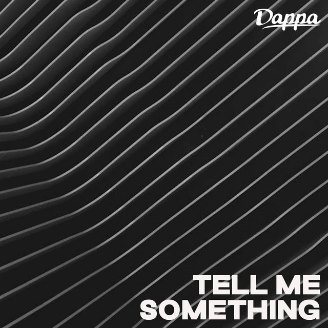 Dappa_Tell_Me_Something cover art