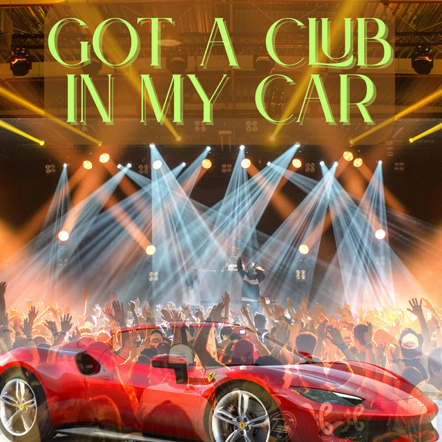 Got a club in my car