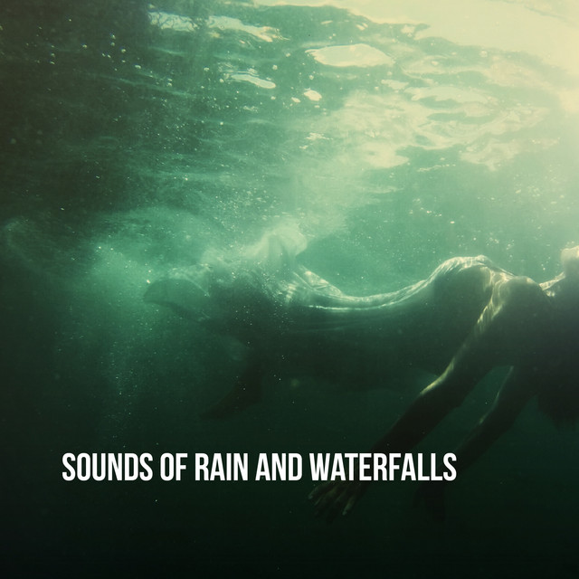 Sounds of Rain & Waterfalls cover art