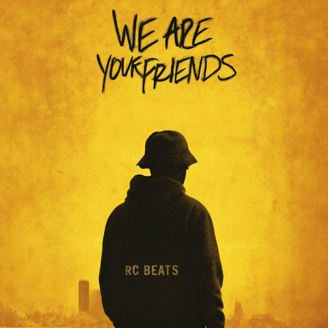 WE ARE YOUR FRIENDS