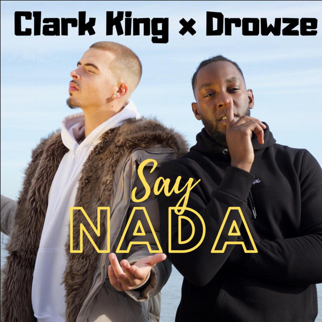 say-nada-single-by-clark-king-spotify