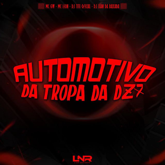  – Automotivo Da Tropa Da DZ7