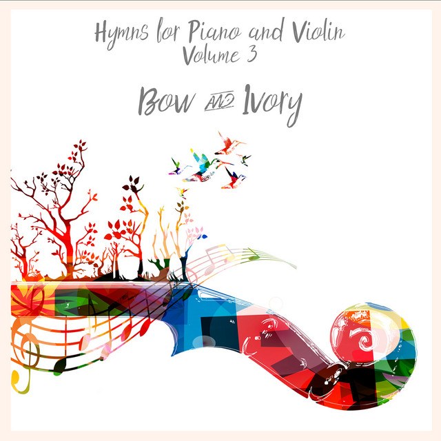 Hymns for Piano and Violin , Vol.3 cover art