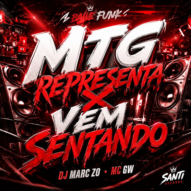 MTG Representa x Vem Sentando