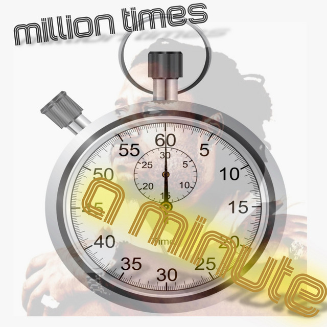 Million Times a Minute
