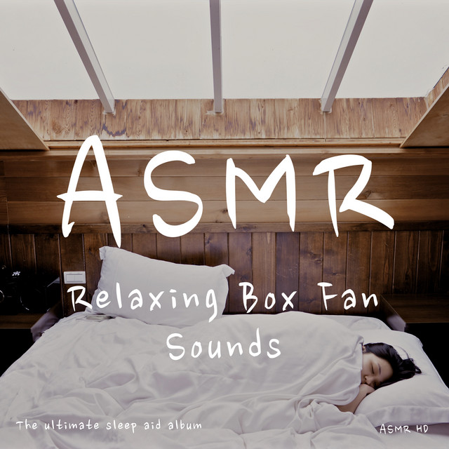 Asmr - Relaxing Box Fan Sounds cover art