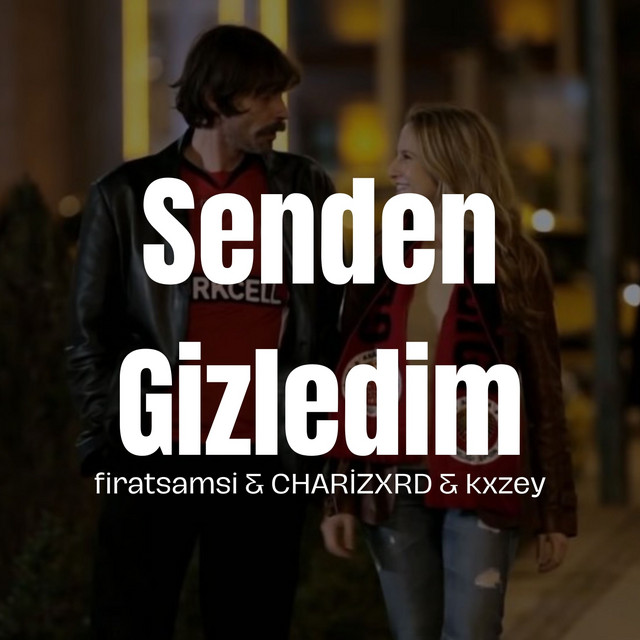 Senden Gizledim