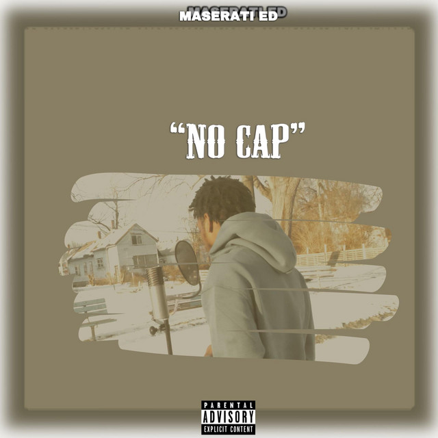 No Cap Song And Lyrics By Maserati Ed Spotify