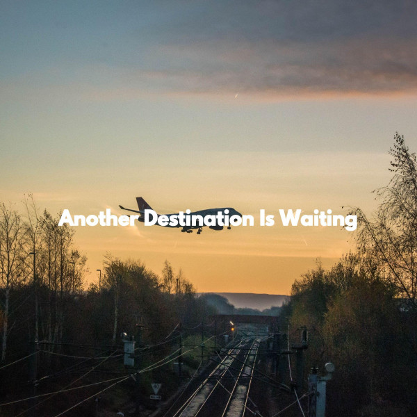 Another Destination Is Waiting cover art