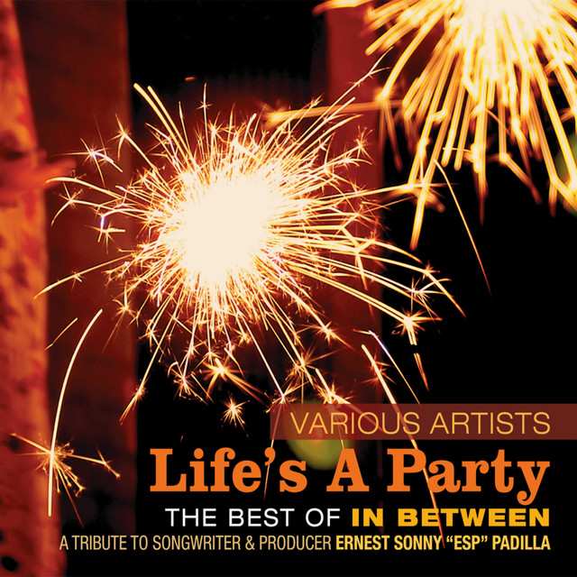 The Best of In Between / Life's A Party - Album by In Between | Spotify