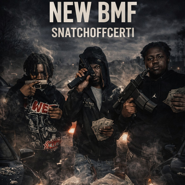Snatchoffcerti – New BMF