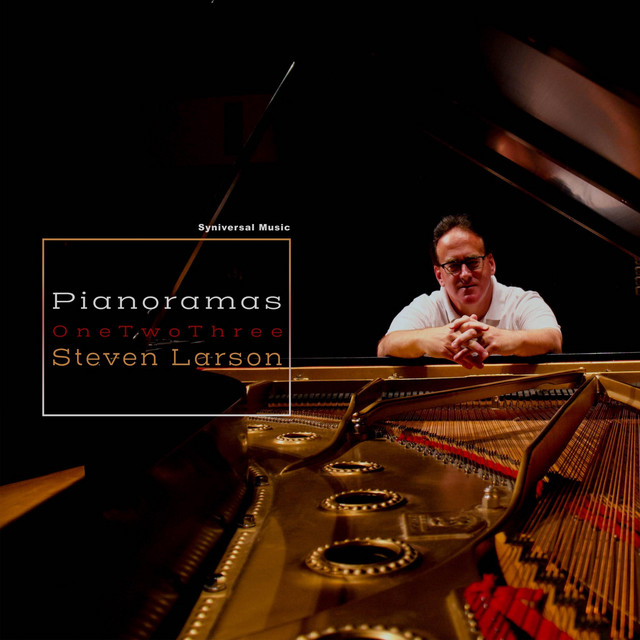 Pianoramas One Two Three - Album by Steven Larson | Spotify