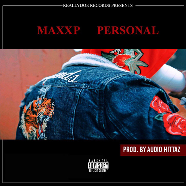 Personal - Single by Maxx P | Spotify