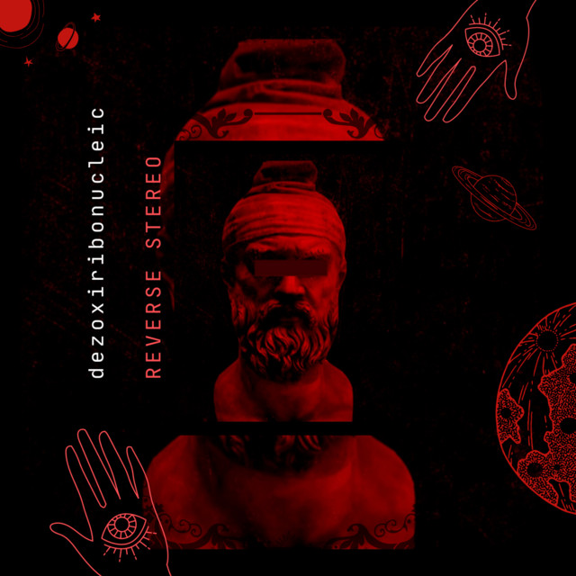 Reverse Stereo – Dezoxiribonucleic