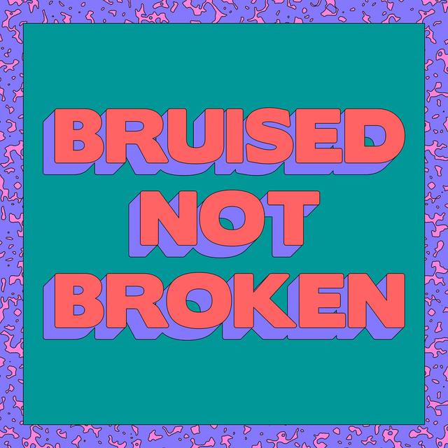 Bruised Not Broken (feat. MNEK & Kiana Ledé)