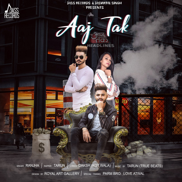 Aaj Tak - Single by Ranjha | Spotify