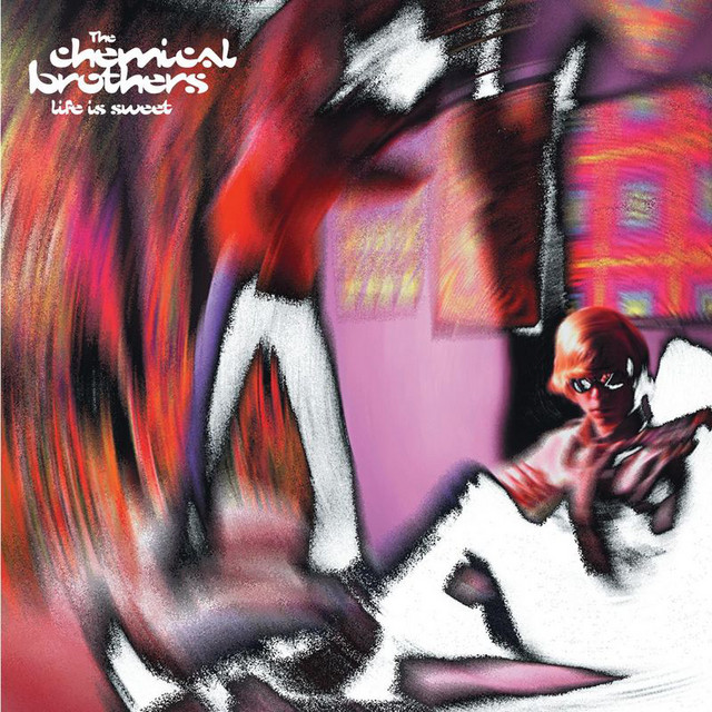 The Chemical Brothers – Life Is Sweet Life Is Sweet - Single by The Chemical Brothers | Spotify