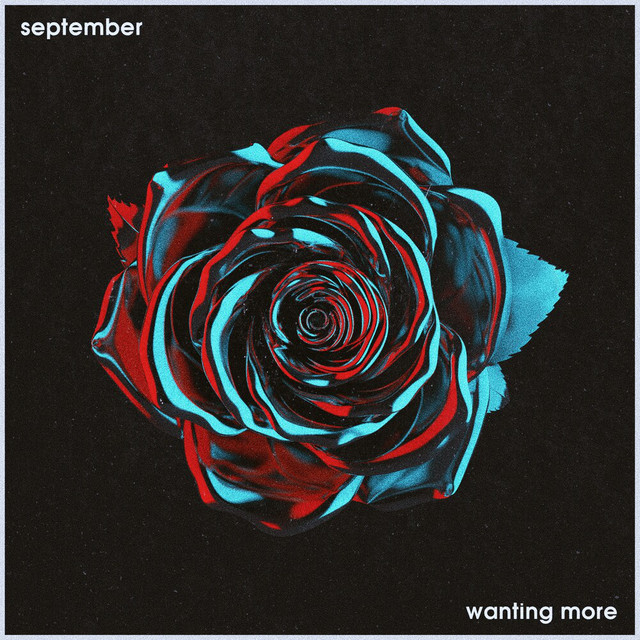 Wanting More by September