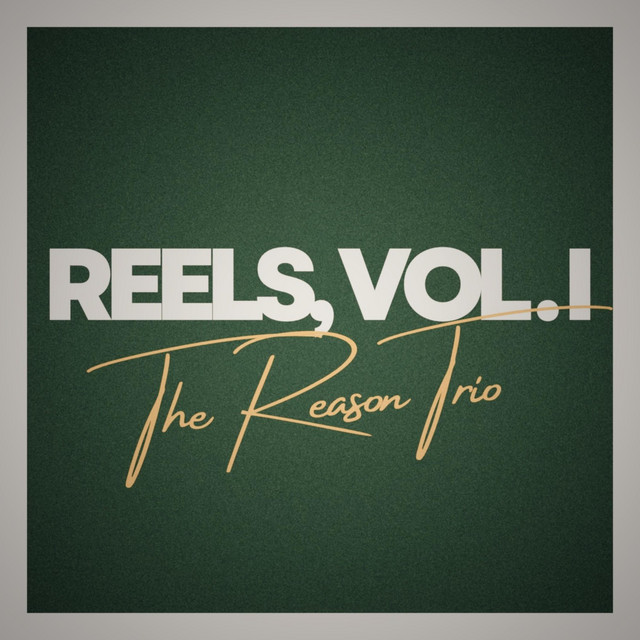 Reels, Vol. I