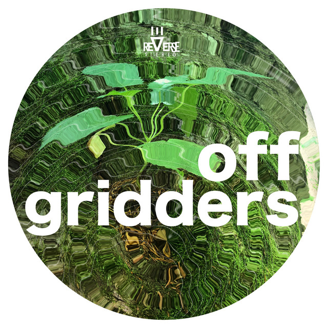 Reverse Stereo – Off Griders