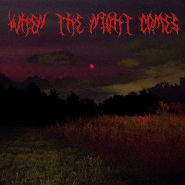 When The Night Comes, Pt. 1 cover art