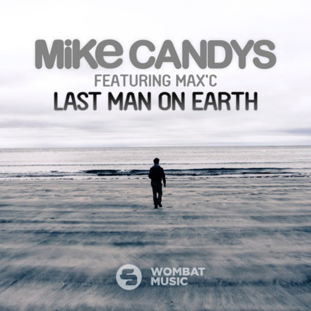 Last Man On Earth - Radio Edit