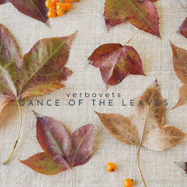 Обкладинка: Dance of the Leaves — Oleksii Kaplunskyi