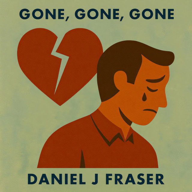 Daniel J Fraser, Belle – Gone, Gone, Gone