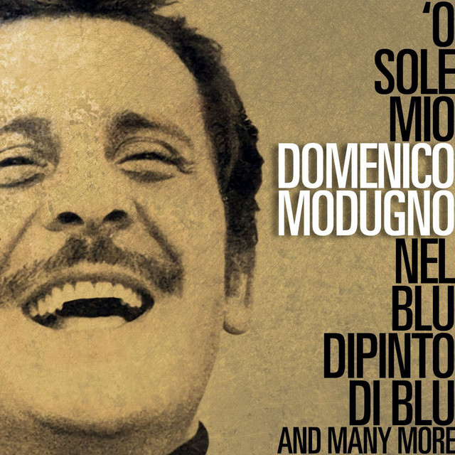 O Sole Mio, Nel Blu Dipinto di Blu and Many More cover art