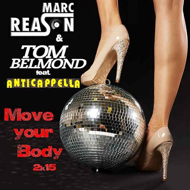 Move Your Body 2k15 (ft. Anticappella) (Club Edit) cover art
