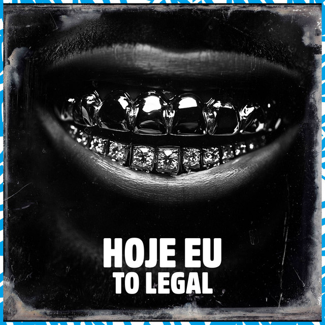 Hoje Eu To Legal