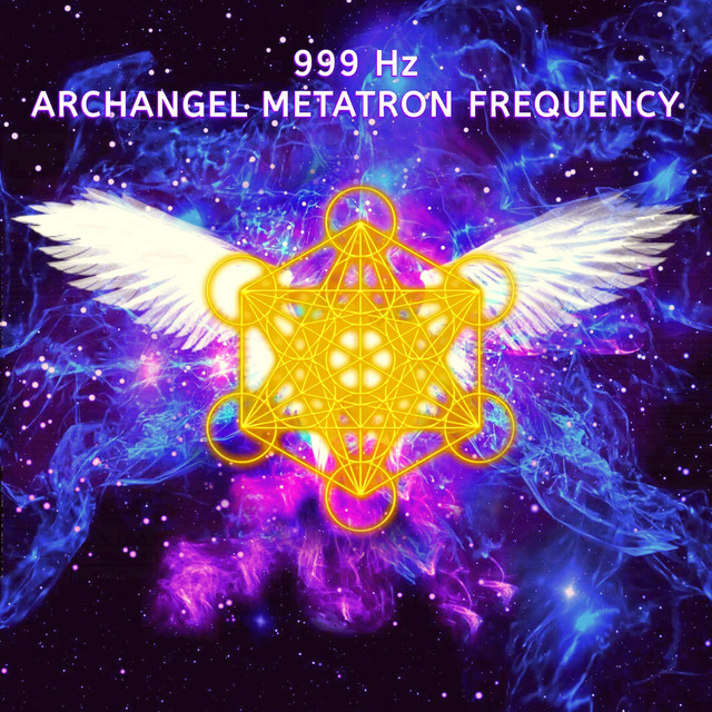 999 Hz Archangel Metatron Frequency cover art