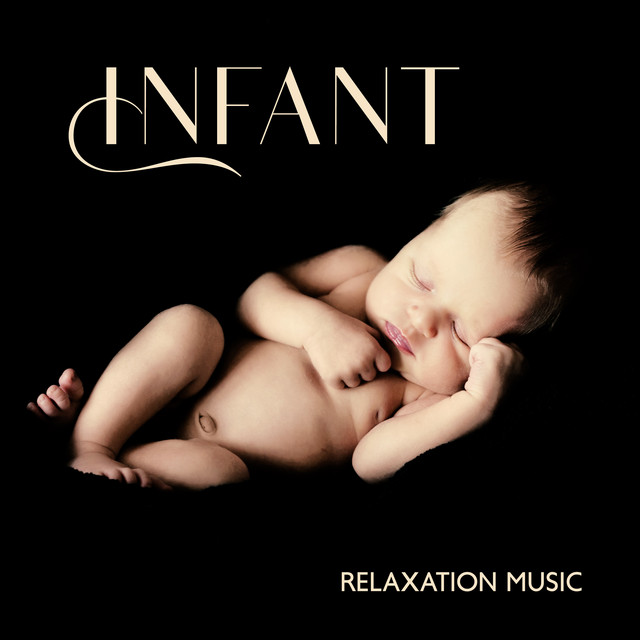 Infant Relaxation Music: Melodies That Will Reduce Tension And Stress ...