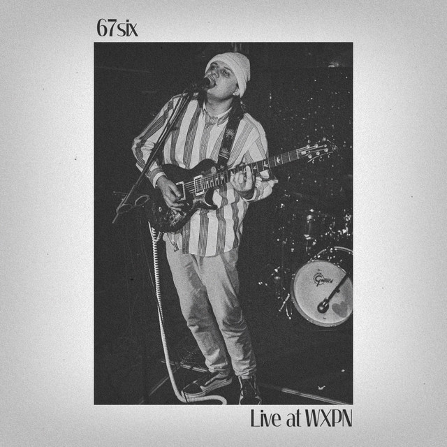 67six (Live at WXPN)
