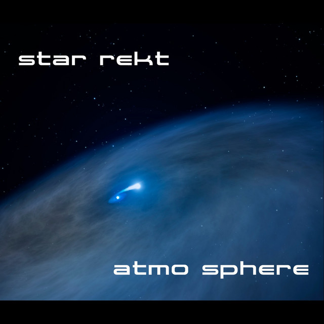 Atmosphere - Album by Star Rekt | Spotify