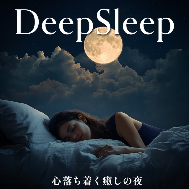 DeepSleep - A Calm and Healing Night cover art
